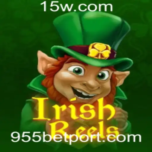 Explorando o Mundo do Jogo IrishReels e o Fascínio do 955 Bet