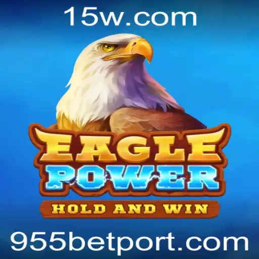 EaglePower: Experiência de Jogo com a Palavra-Chave 955 Bet