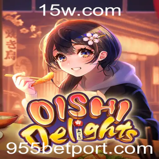 OishiDelights: Um Mergulho no Mundo Interativo e Fascinante de 955 Bet